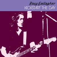 Purchase Rory Gallagher - Kickstart The Day (EP)