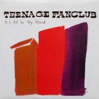 Purchase Teenage Fanclub - It's All In My Mind (CDS)