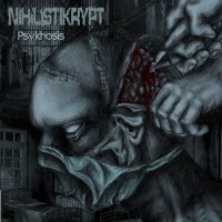 Purchase Nihilistikrypt - Psykhosis