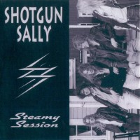 Purchase Shotgun Sally - Steamy Session