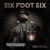 Buy Six Foot Six - The End Of All Mp3 Download