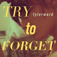 Purchase Tyler Ward - Try To Forget (CDS)