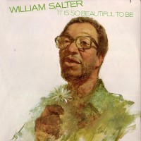 Purchase William Salter - It Is So Beautiful To Be (Vinyl)