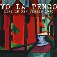 Purchase Yo La Tengo - Live In New Jersey 1990