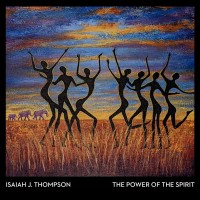 Purchase Isaiah J. Thompson - The Power Of The Spirit