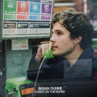 Purchase Brian Dunne - Loser On The Ropes