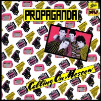 Purchase Propaganda - Calling On Moscow (Vinyl)