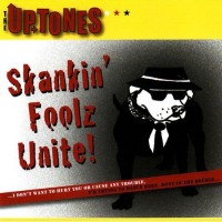 Purchase The Uptones - Skankin' Foolz Unite!