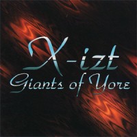 Purchase X-Izt - Giants Of Yore