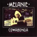 Buy Melanie - Cowabonga - Never Turn Your Back On A Wave Mp3 Download