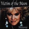 Buy Melanie - Victim Of The Moon Mp3 Download