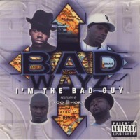 Purchase Badwayz - I'm The Bad Guy