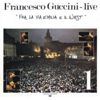 Purchase Francesco Guccini - Fra La Via Emilia E Il West (Reissued 2000) CD1