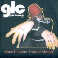 Purchase Goldie Lookin Chain - Adam Hussain's Truth & Slander