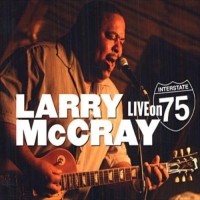 Purchase Larry McCray - Live On Interstate 75