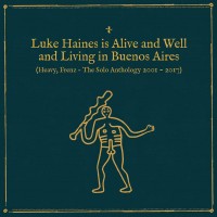 Purchase Luke Haines - Luke Haines Is Alive And Well And Living In Buenos Aires CD1