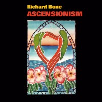 Purchase Richard Bone - Ascensionism