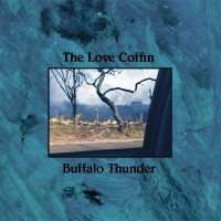 Purchase The Love Coffin - Buffalo Thunder