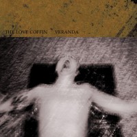 Purchase The Love Coffin - Veranda (EP)