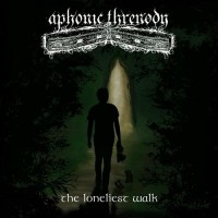 Purchase Aphonic Threnody - The Loneliest Walk CD1