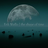 Purchase Erik Wollo - The Shape Of Time