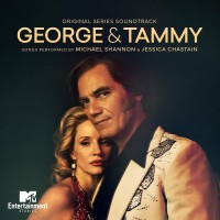 Purchase Jessica Chastain & Michael Shannon - George & Tammy (Original Series Soundtrack)