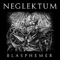 Purchase Neglektum - Blasphemer