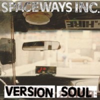 Purchase Spaceways Incorporated - Version Soul