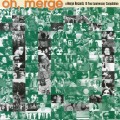 Buy VA - Oh, Merge: A Merge Records 10 Year Anniversary Compilation Mp3 Download