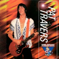 Purchase Pat Travers - King Biscuit Flower Hour Presents