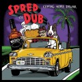 Buy Spred The Dub - Coming Home Drunk Mp3 Download