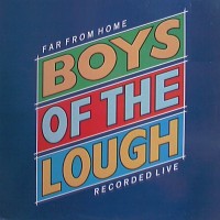 Purchase The Boys Of The Lough - Far From Home (Vinyl)