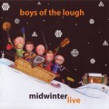 Buy The Boys Of The Lough - Midwinter Live Mp3 Download