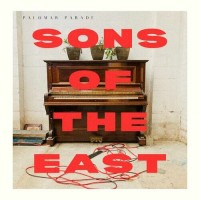 Purchase Sons Of The East - Palomar Parade