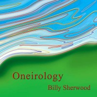 Purchase Billy Sherwood - Oneirology