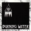 Buy Burning Water - Burning Water Mp3 Download