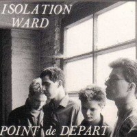 Purchase Isolation Ward - Point De Départ (Tape)