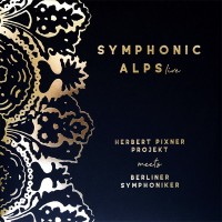 Purchase Herbert Pixner Projekt - Symphonic Alps Live (With Berliner Symphoniker)