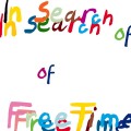 Buy Free Time - In Search Of Free Time Mp3 Download