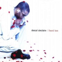 Purchase Denzal Sinclaire - I Found Love