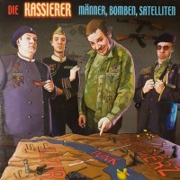 Purchase Die Kassierer - Männer, Bomben, Satelliten