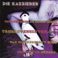 Purchase Die Kassierer - Taubenvergiften