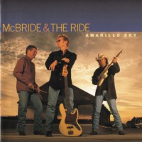 Purchase McBride & The Ride - Amarillo Sky