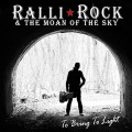 Buy Ralli Rock & The Moan Of The Sky - To Bring To Light Mp3 Download