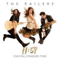 Purchase The Railers - 11:59 (Central Standard Time) (CDS)