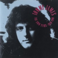 Purchase Tommy James - The Solo Years (1970-1981)