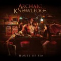 Buy Archaic Knowledge - House Of Sin Mp3 Download