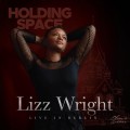 Buy Lizz Wright - Holding Space (Lizz Wright Live In Berlin) Mp3 Download