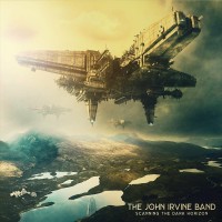 Purchase The John Irvine Band - Scanning The Dark Horizon