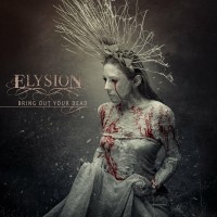 Purchase Elysion - Bring Out Your Dead